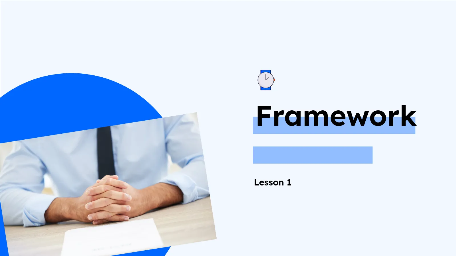 Framework 1